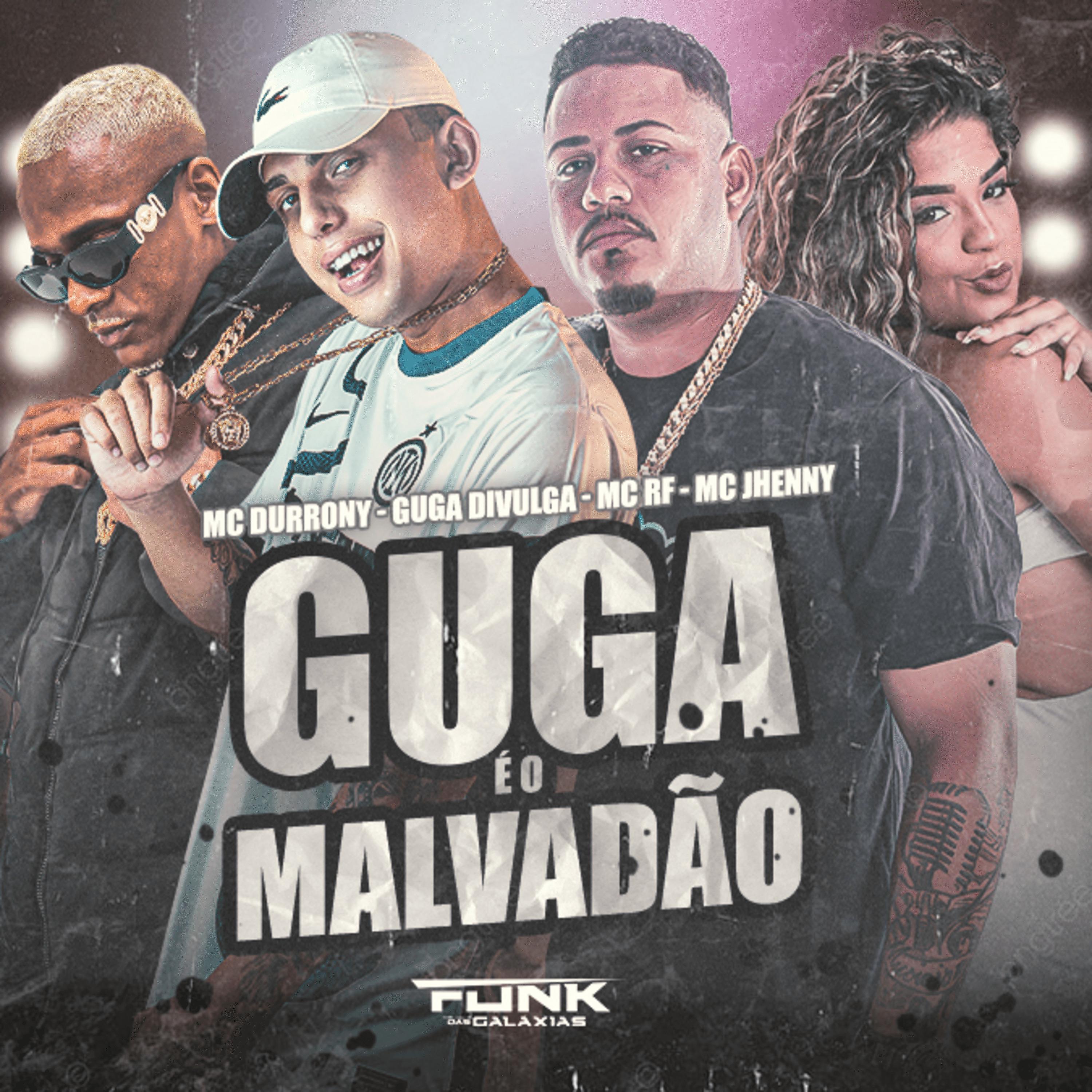Постер альбома Guga É o Malvadão