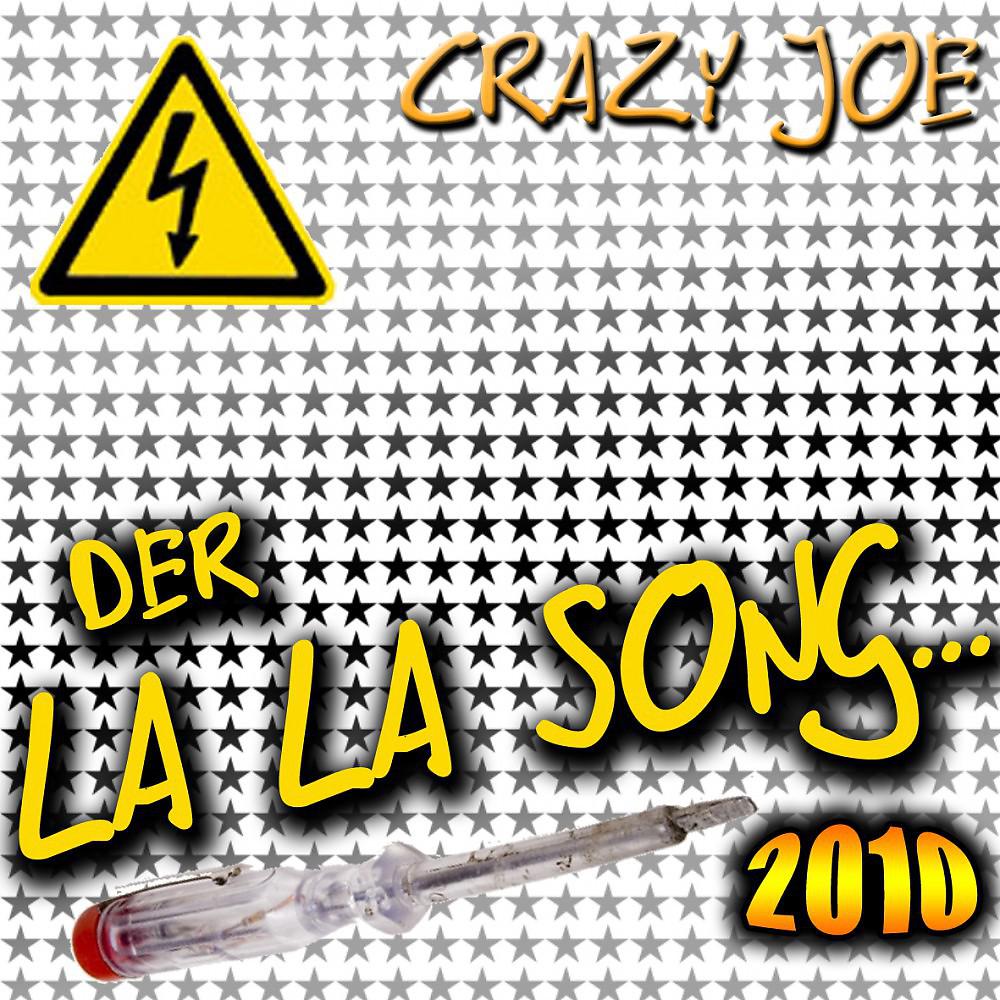 Постер альбома Der La La Song 2010