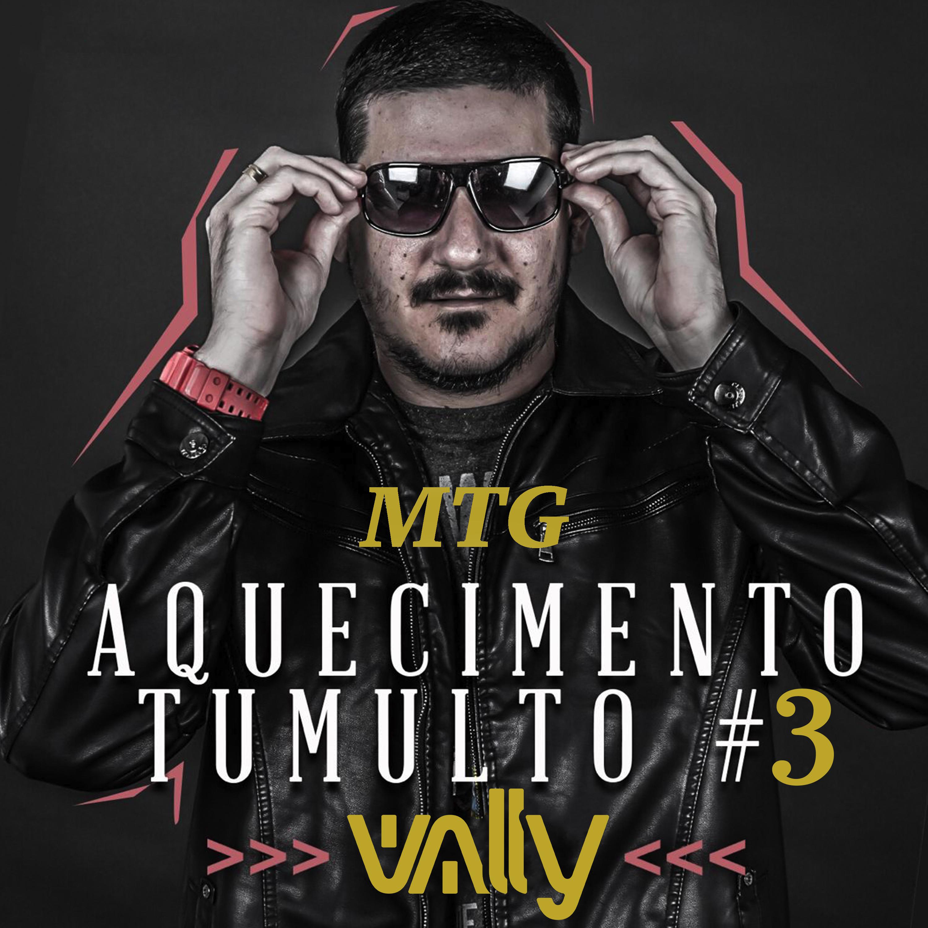 Постер альбома Aquecimento Tumulto #3
