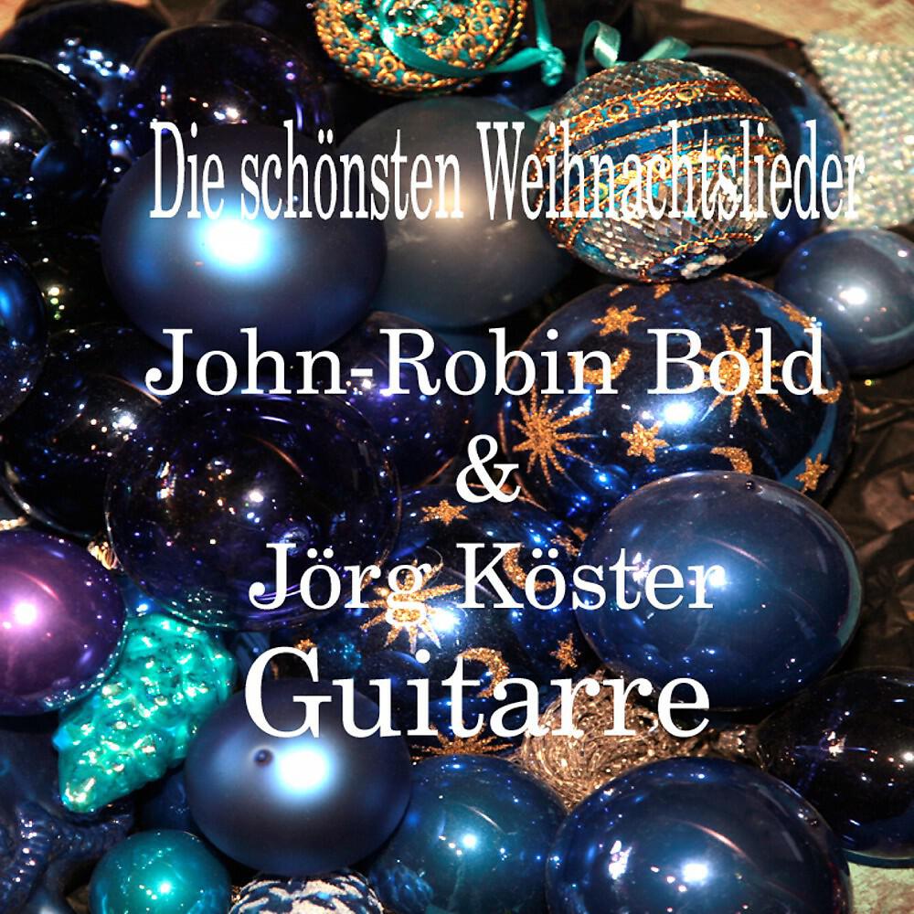 John Robin Bold & Jörg Köster - Kling Glöckchen