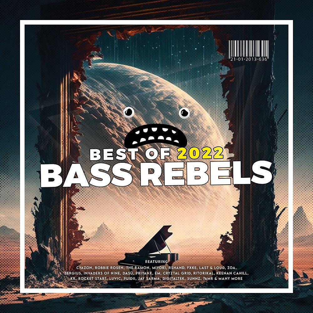 Постер альбома Bass Rebels Best Of 2022