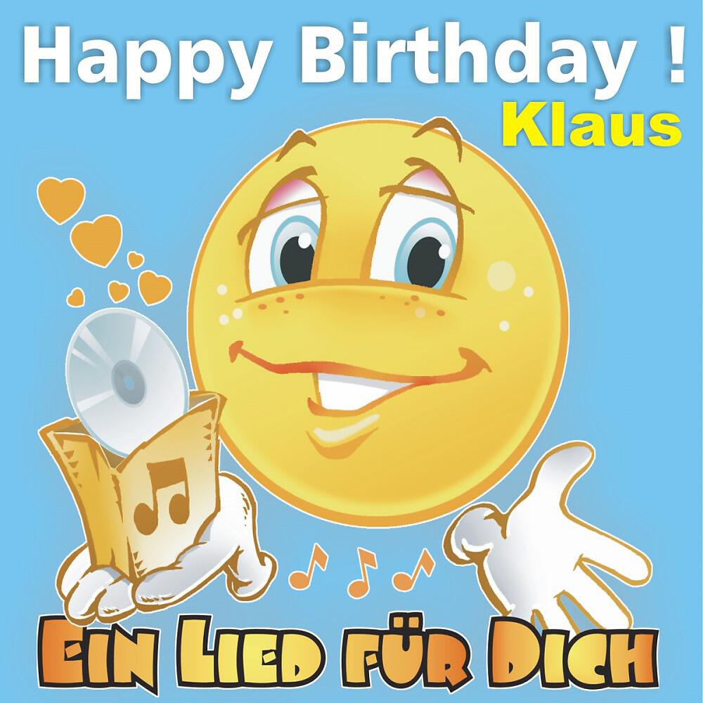 Ein Lied für Dich - Happy Birthday ! Das A-Cappella Geburtstagslied für Klaus/Claus