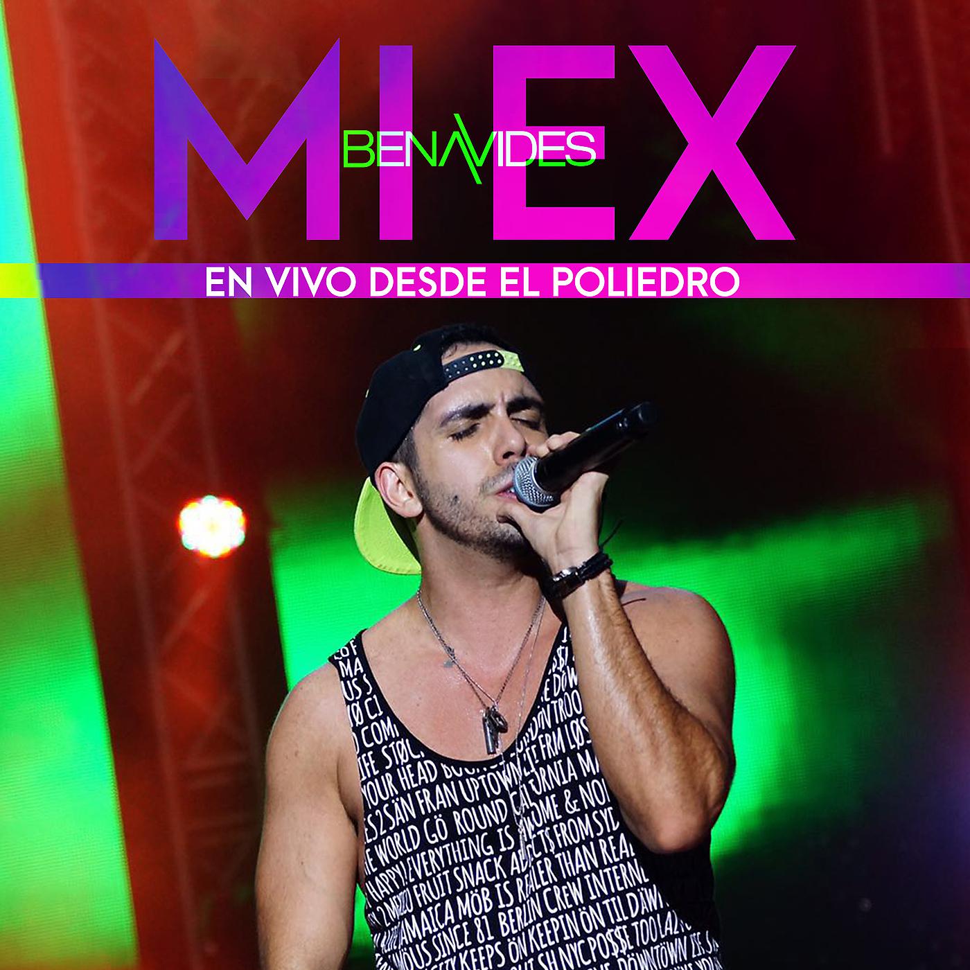 Постер альбома Mi Ex (En Vivo Desde El Poliedro)