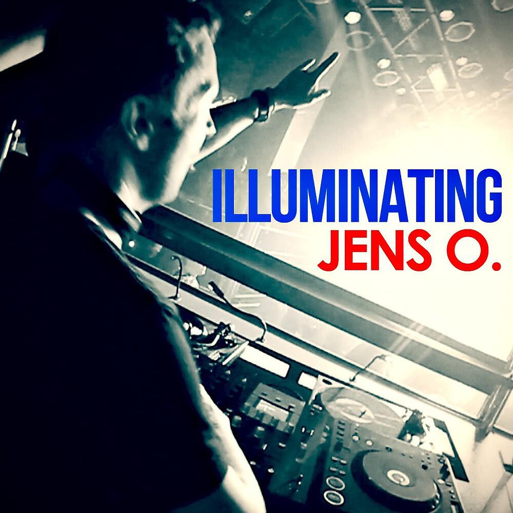 Jens O. - Illuminating (Club Mix)