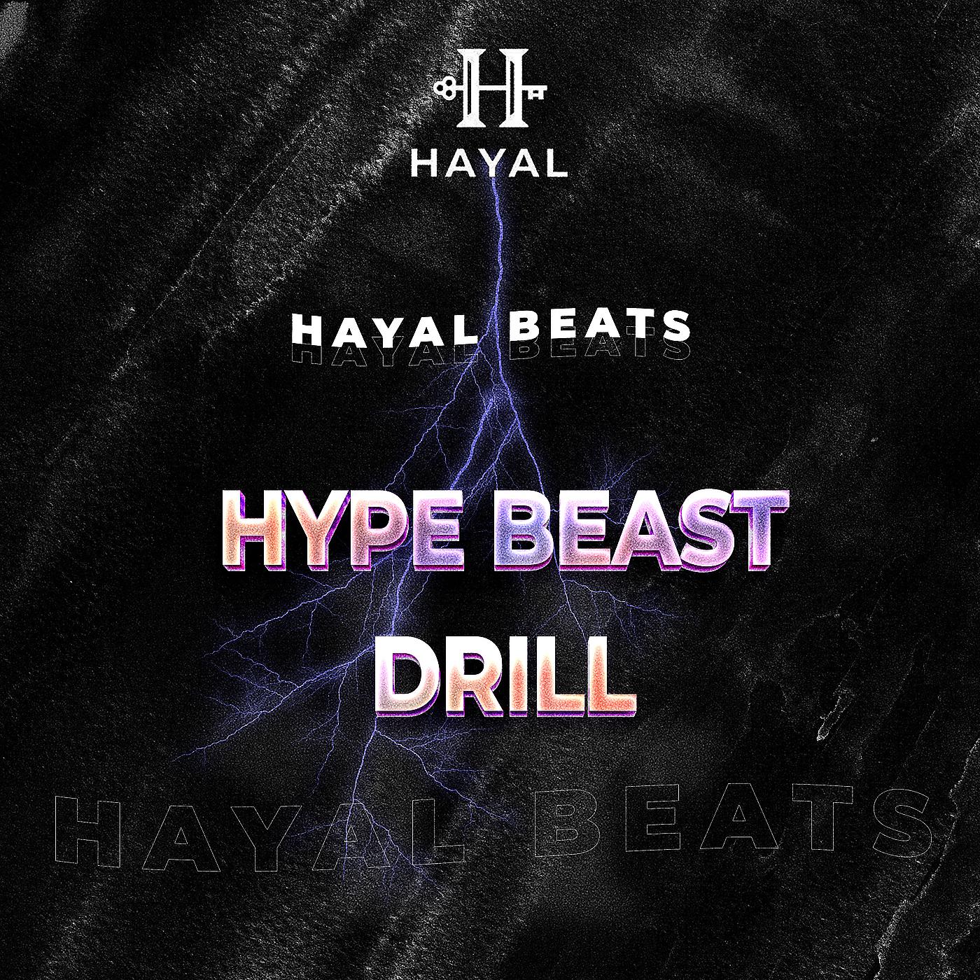 Постер альбома Hype Beast Drill