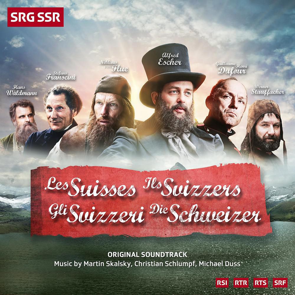 Постер альбома Les Suisses / Ils Svizzers / Gli Svizzeri / Die Schweizer (Original Soundtrack)