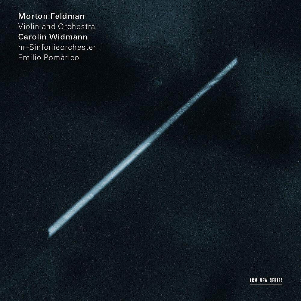 Carolin Widmann, Radio Symphony Orchestra Frankfurt & Emilio Pomàrico - Violin and Orchestra