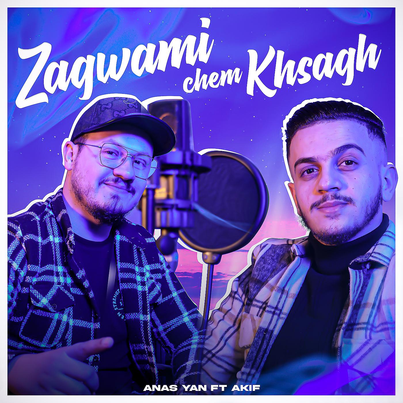 Постер альбома Zagwami Chem Khsagh