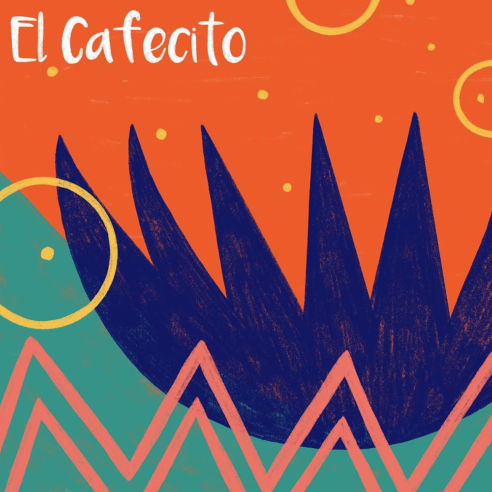 Постер альбома El Cafecito