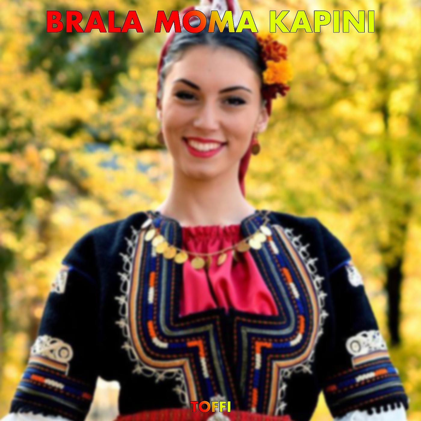 Постер альбома Brala Moma Kapini