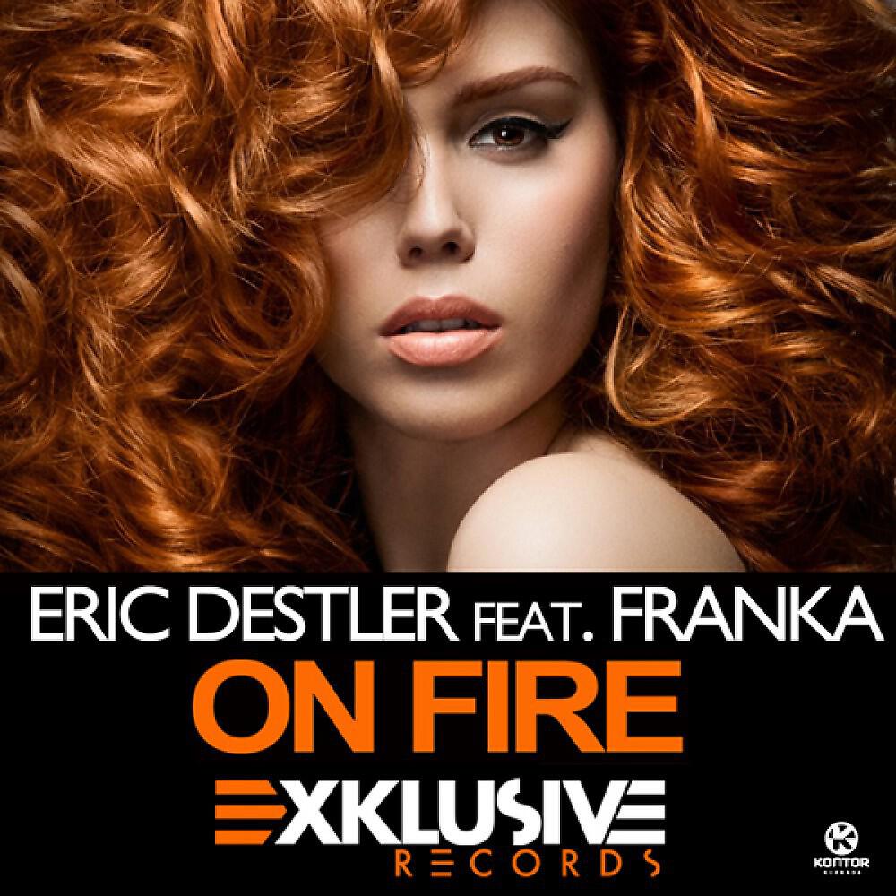 Eric Destler - On Fire (Tom & Grade Club Mix)
