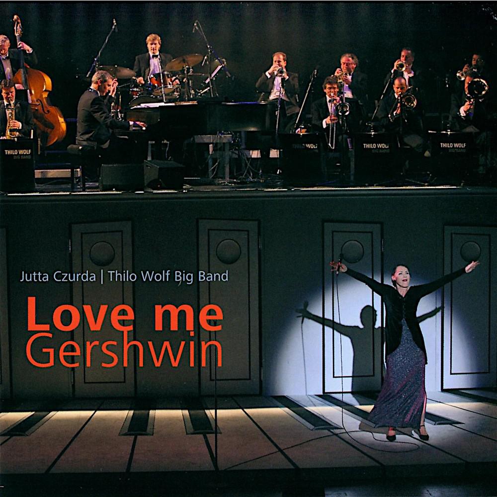 Постер альбома Love Me Gershwin (Live)