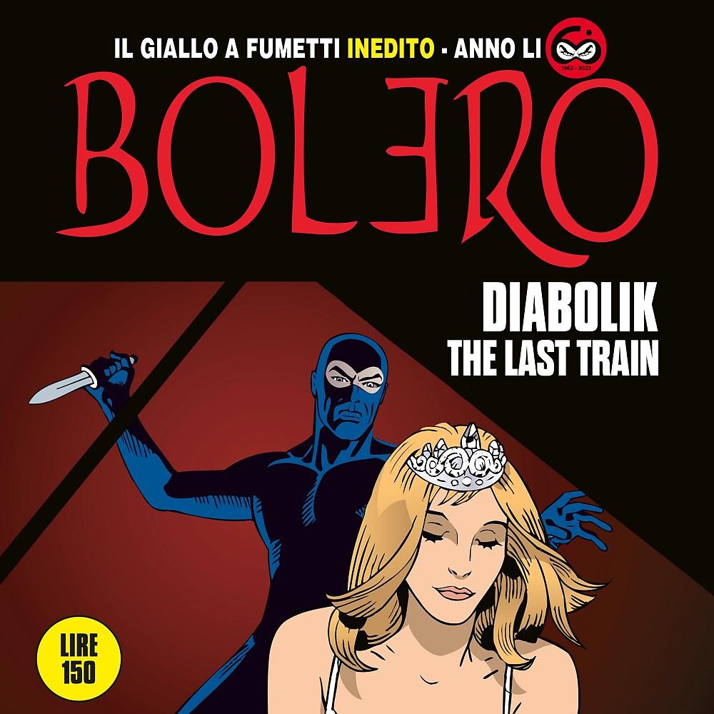 Постер альбома Diabolik the Last Train