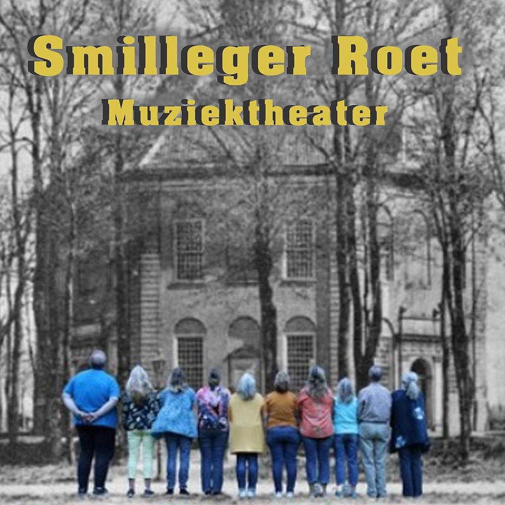 Постер альбома Smilleger Roet Muziektheater