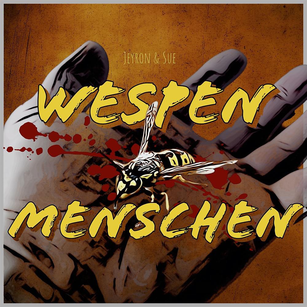Постер альбома Wespen Menschen