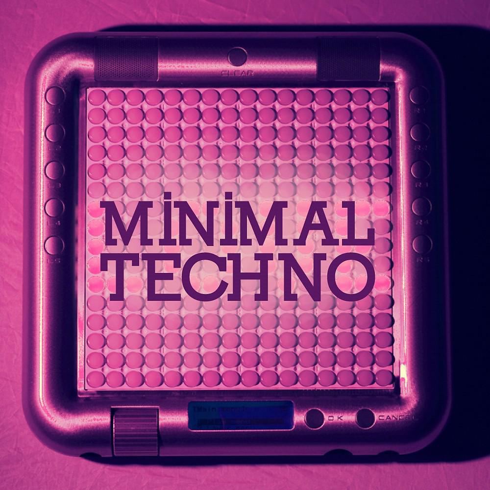 Постер альбома Minimal Techno