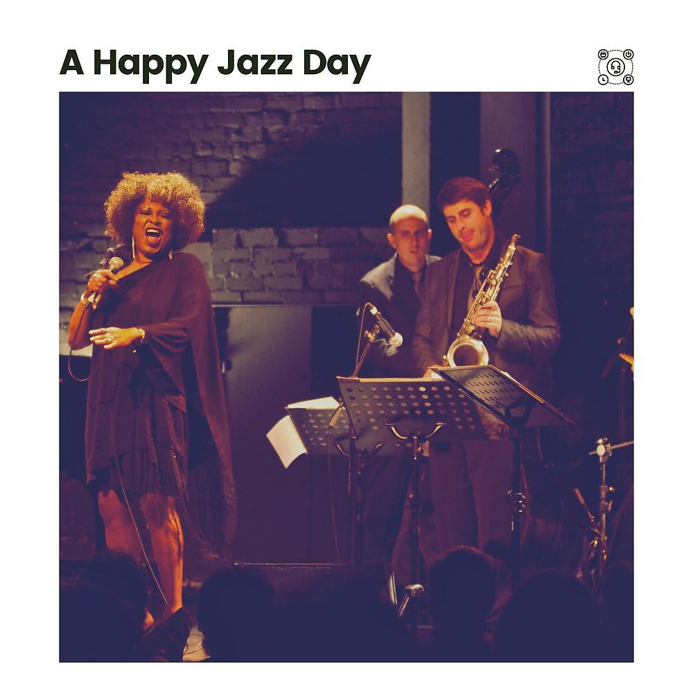 Постер альбома A Happy Jazz Day
