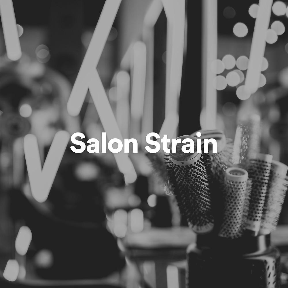 Постер альбома Salon Strain