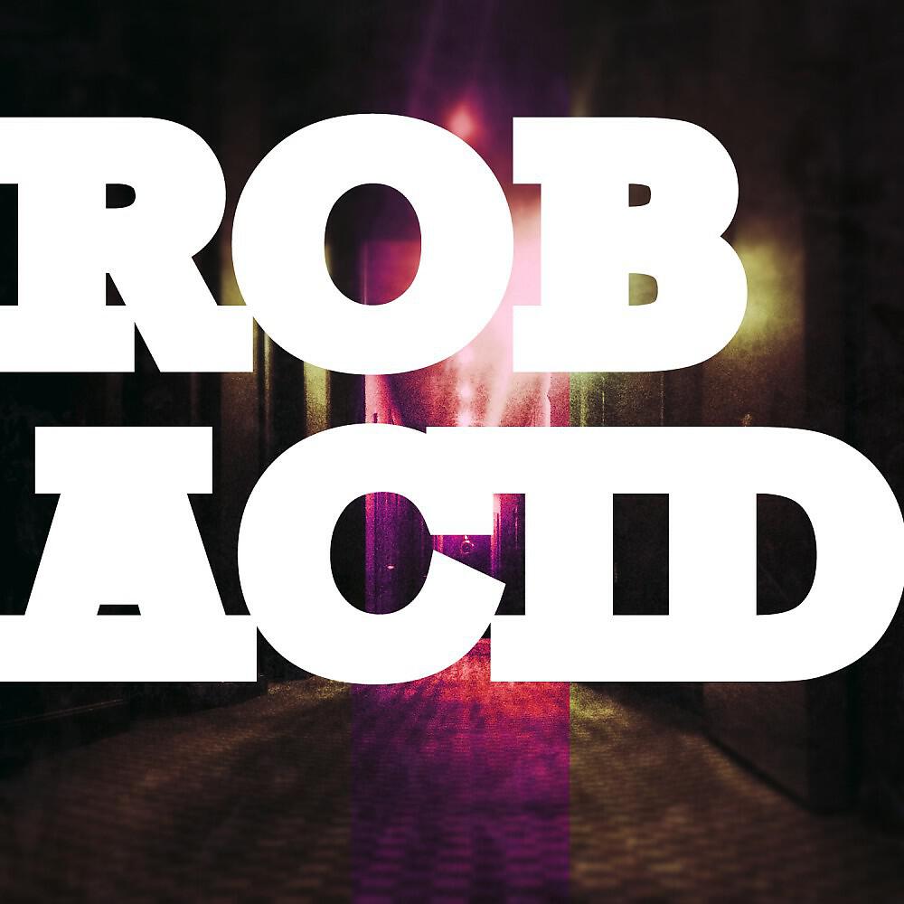 ROB Acid - Falling Apart