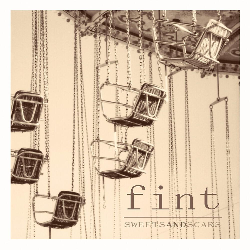 Fint - Sweets and Scars
