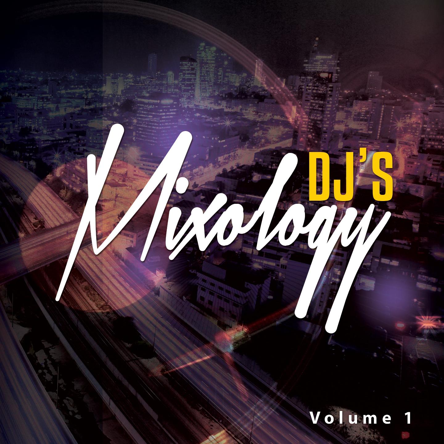 Постер альбома DJ's Mixology, Vol. 1