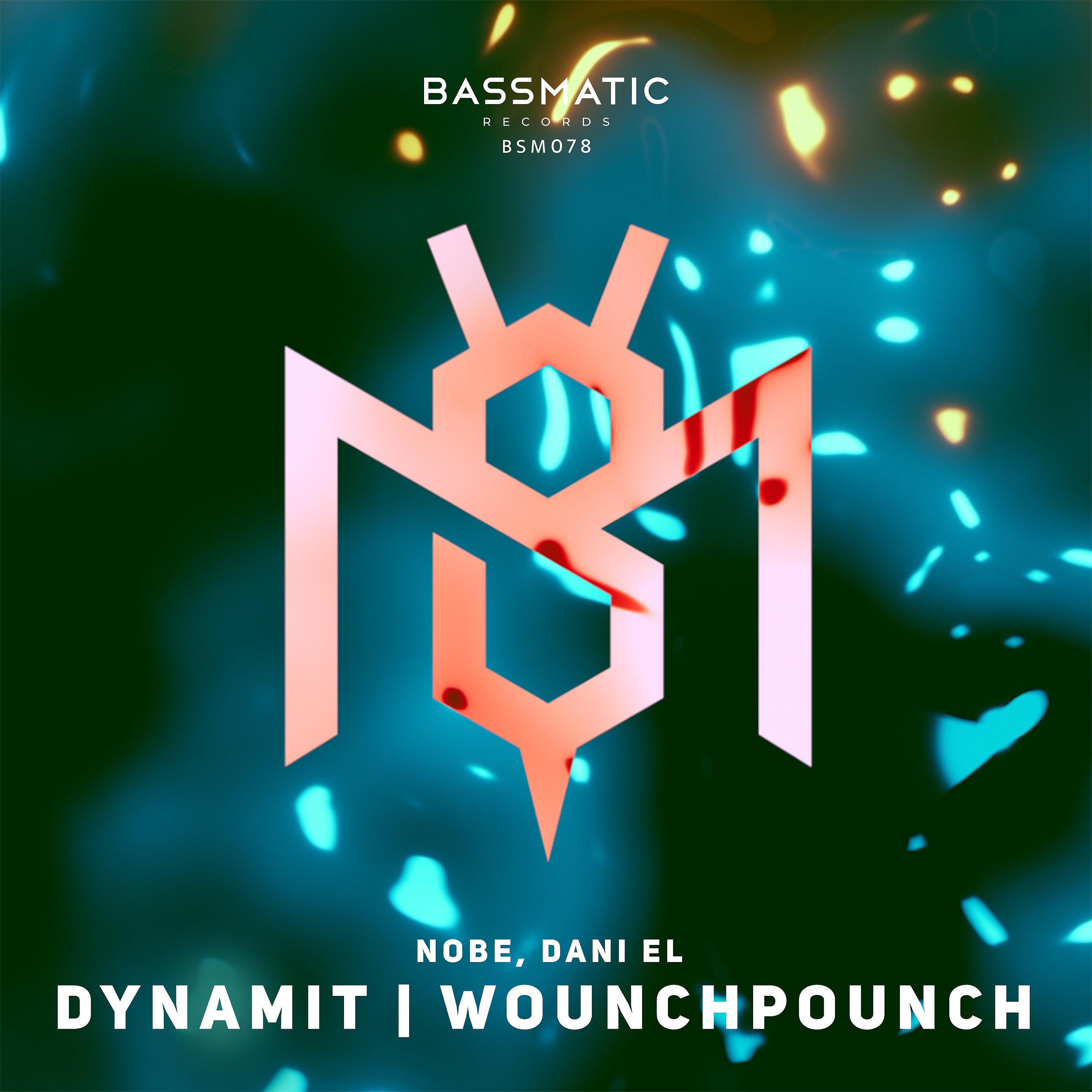 Постер альбома Dynamit / Wounchpounch