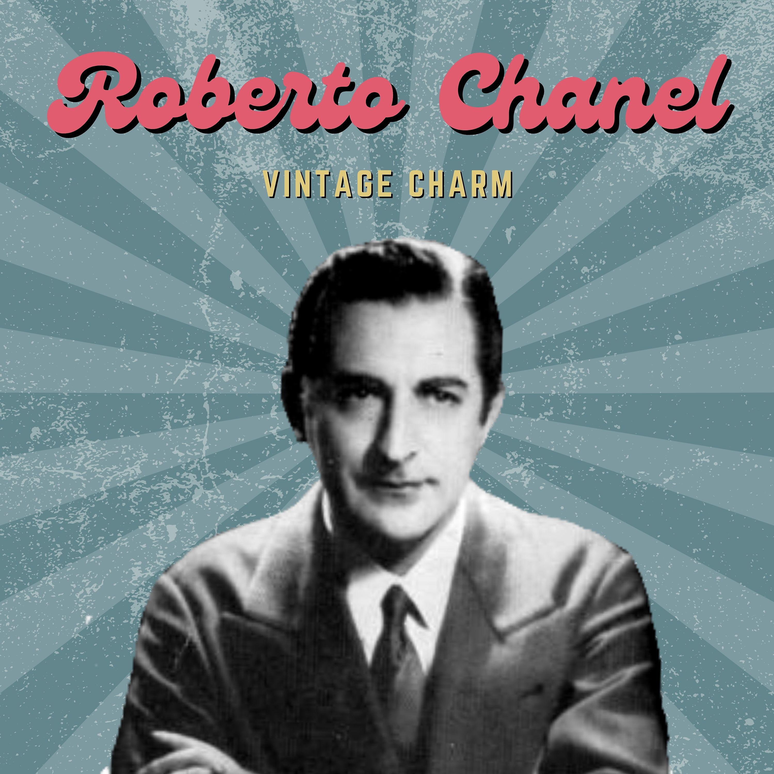Постер альбома Roberto Chanel