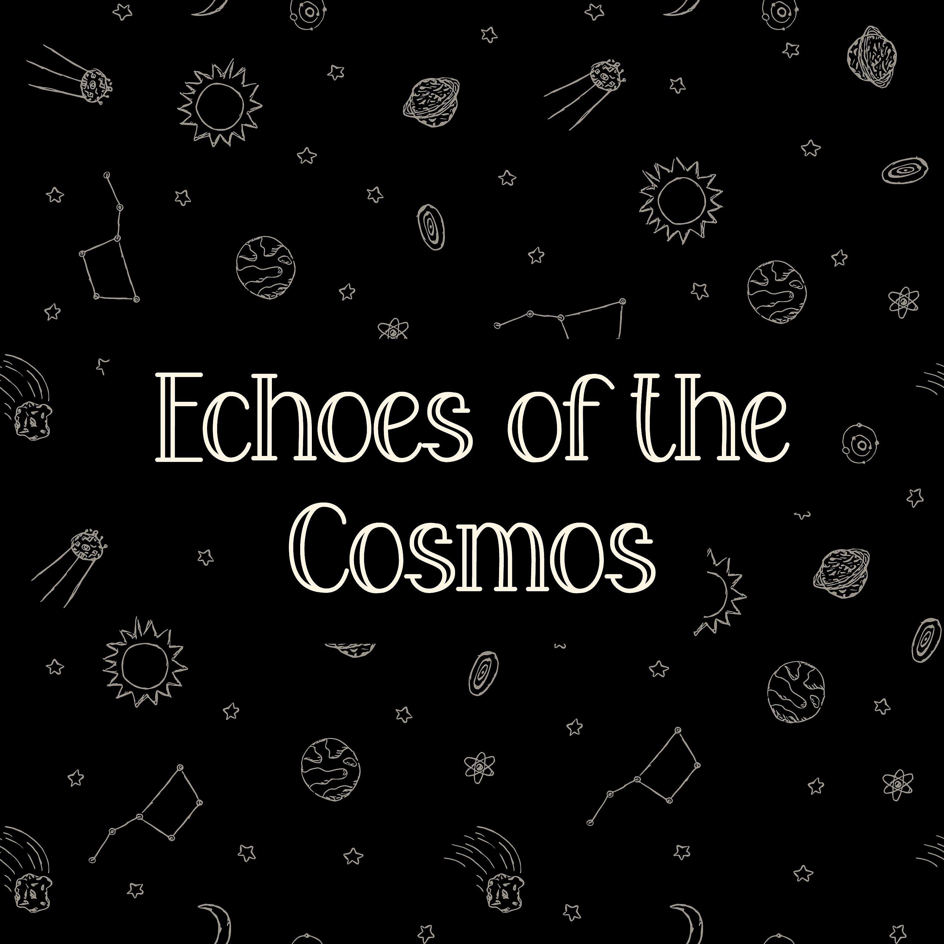Постер альбома Echoes of the Cosmos