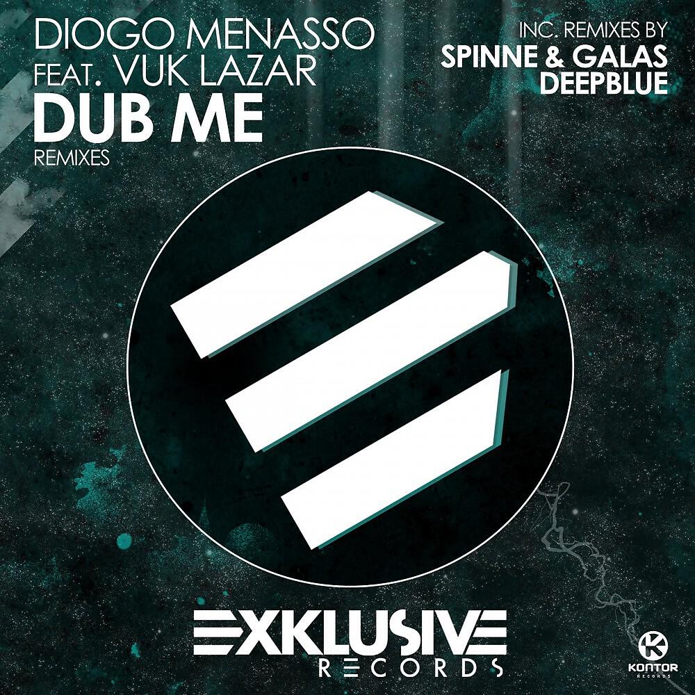 Diogo Menasso - Dub Me (Spinne & Galas Remix)