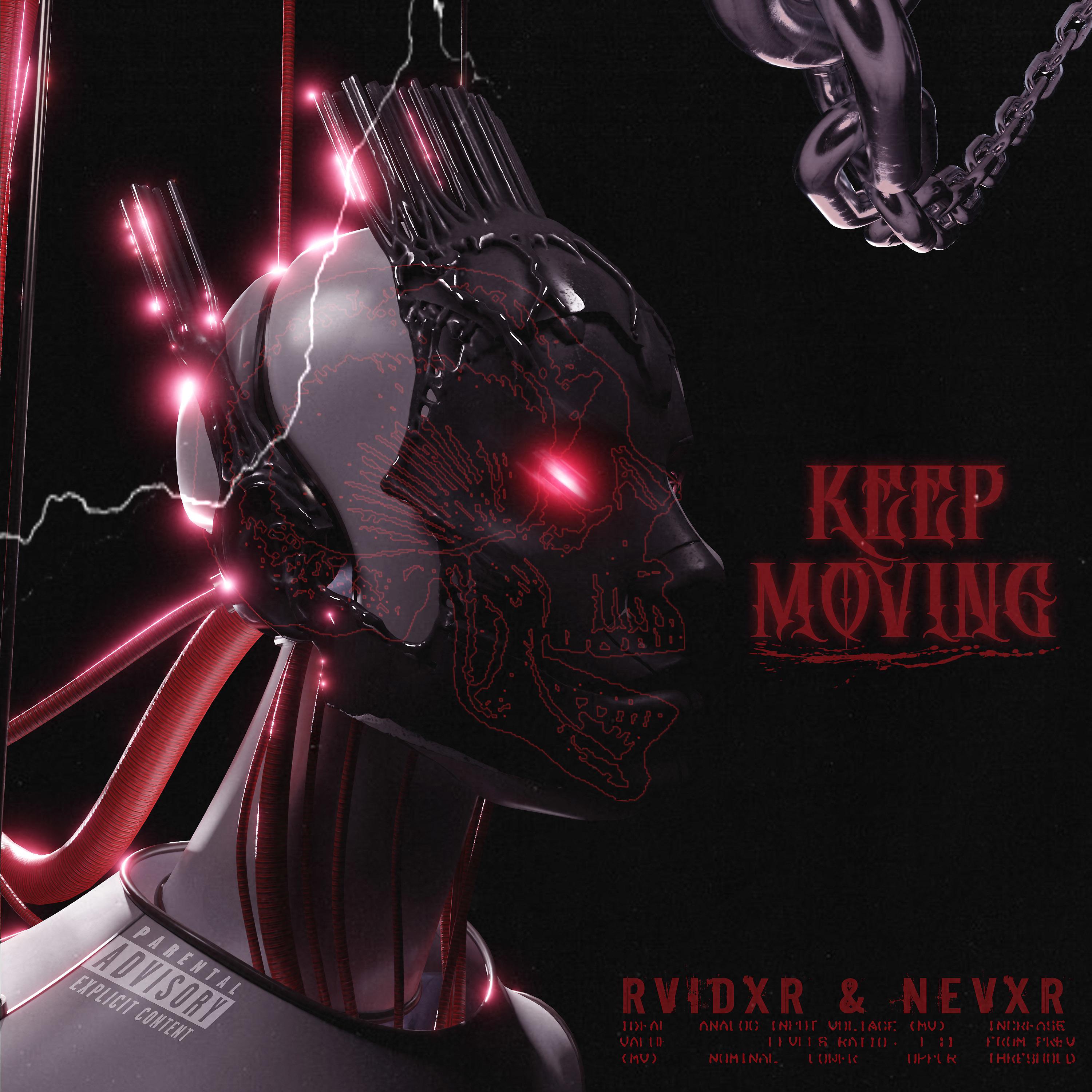 Постер альбома Keep Moving (feat. Nevxr)