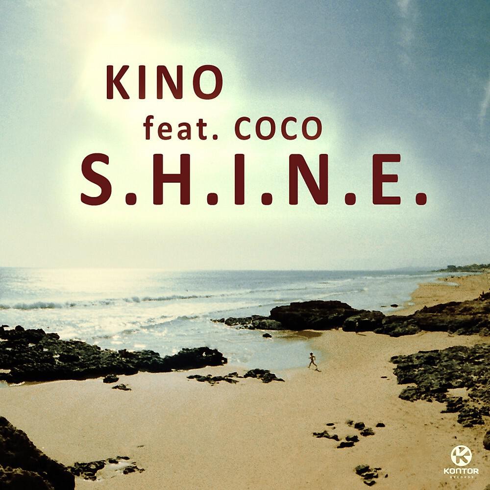 KINO - S.H.I.N.E.