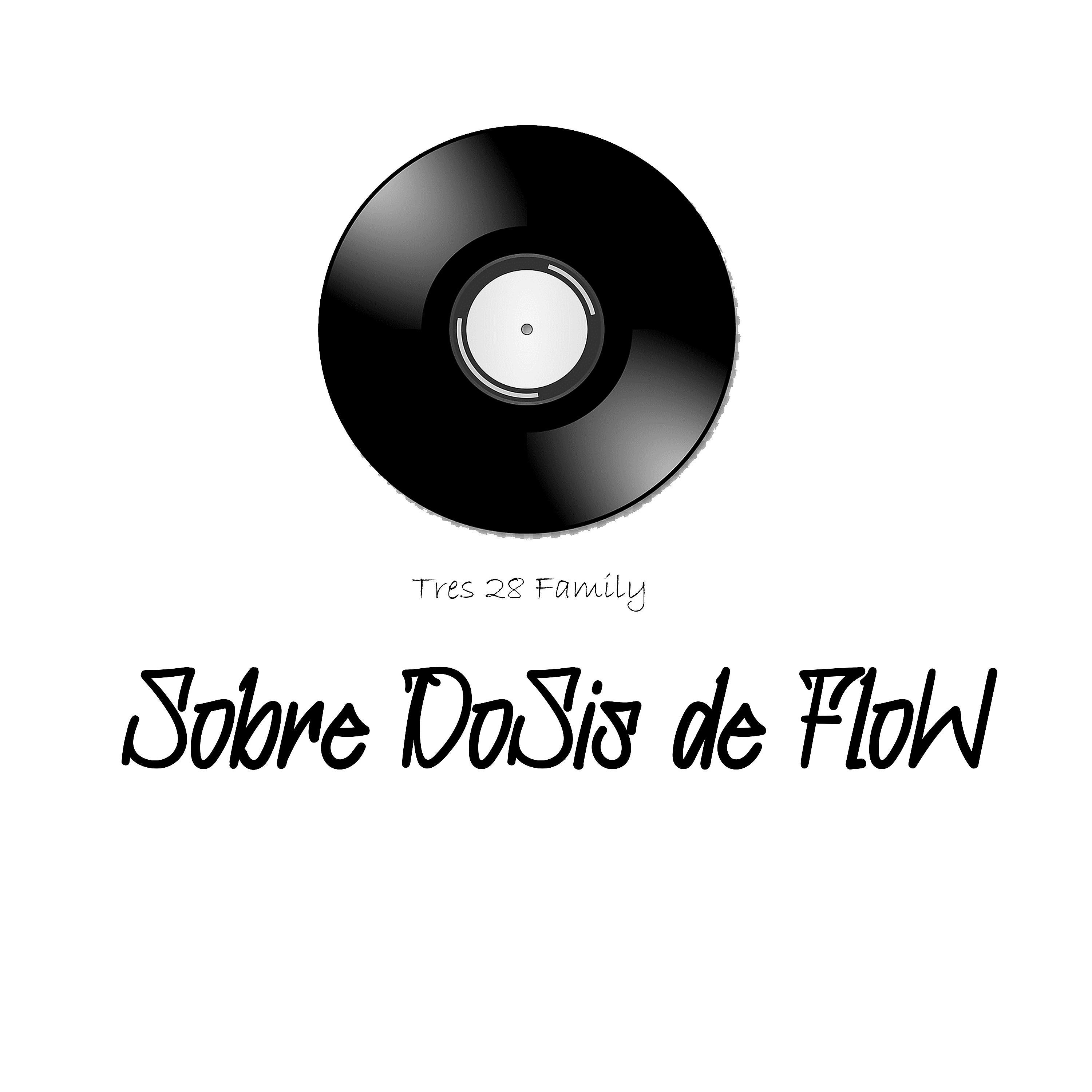 Постер альбома Sobre Dosis De Flow