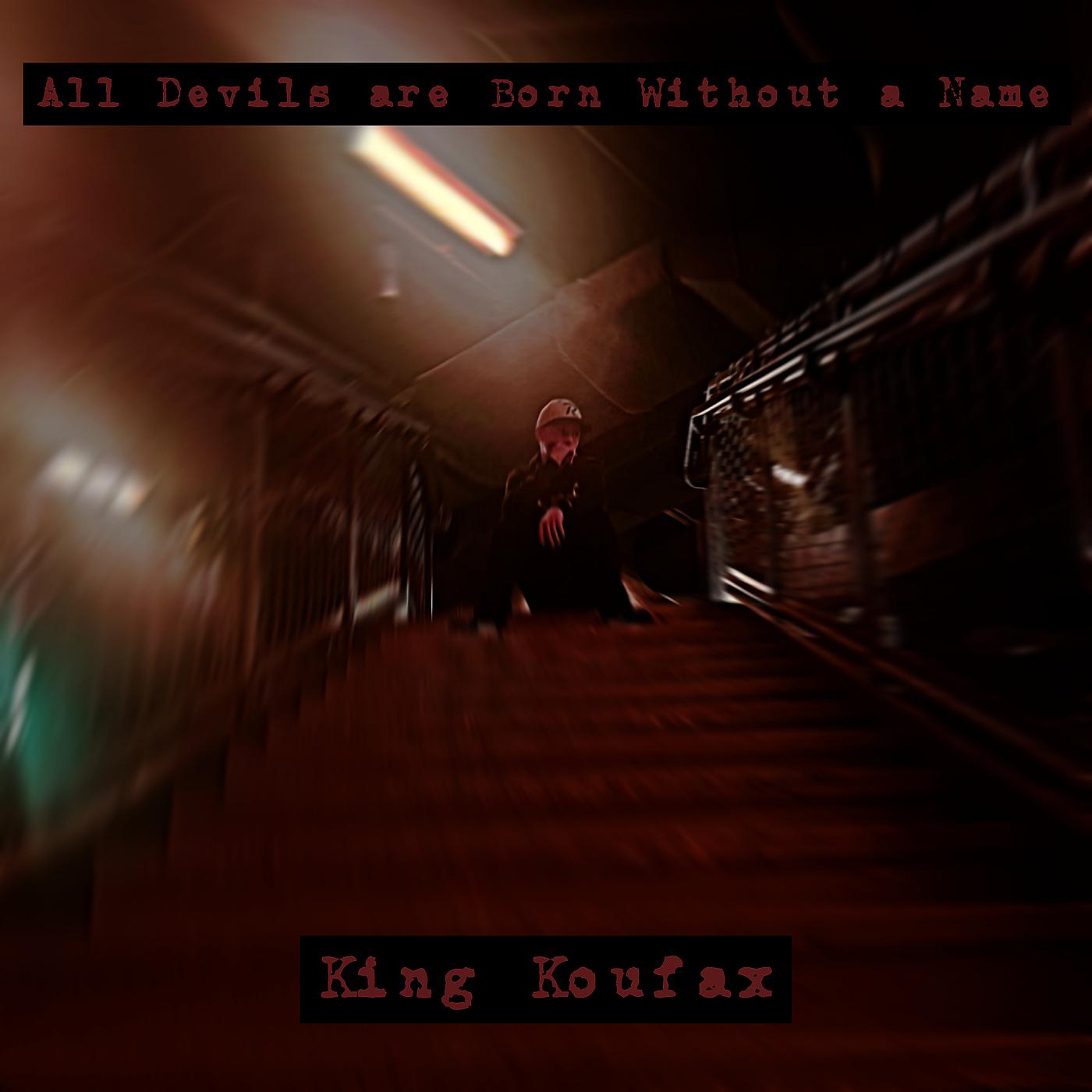 Постер альбома All Devils Are Born Without a Name - EP