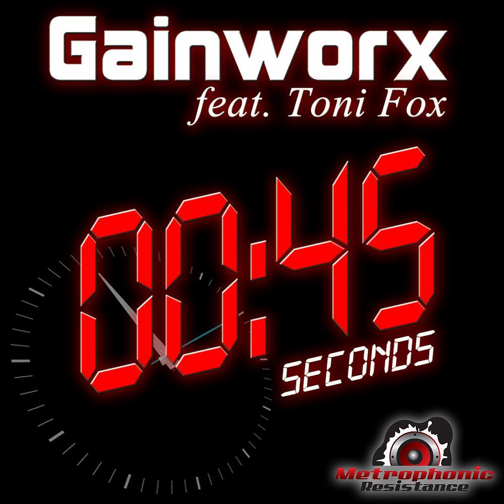 Gainworx - 45 Seconds (Gainworx Hardstyle Remix)