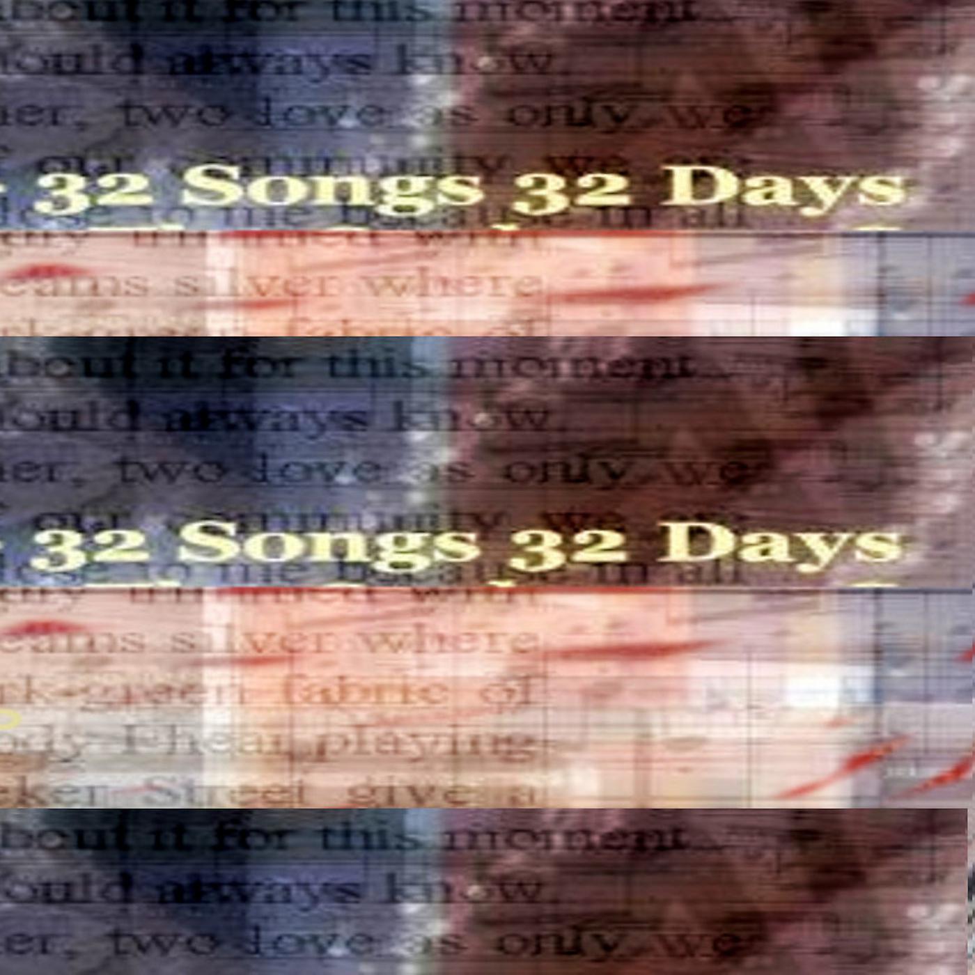 Постер альбома 32 Songs 32 Days