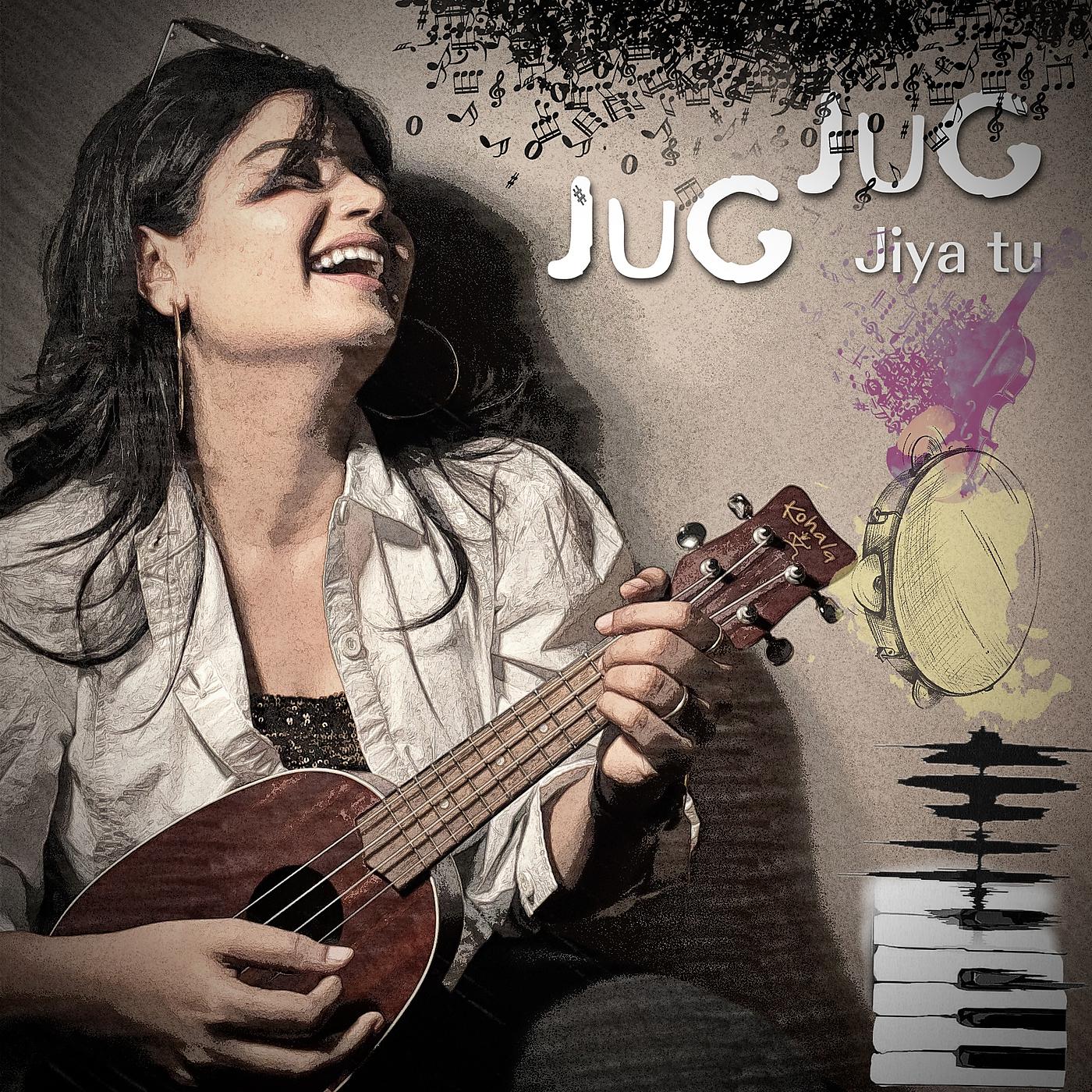 Постер альбома Jug Jug Jiya Tu