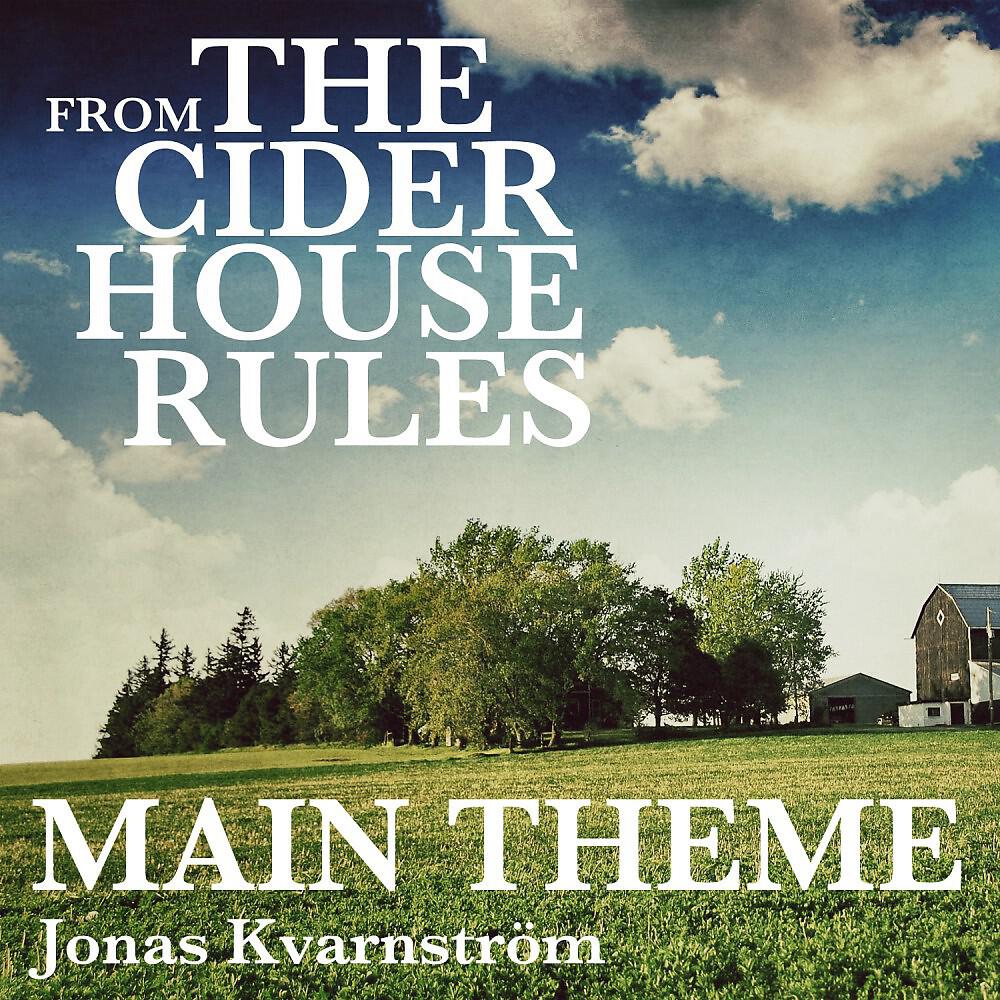 Jonas Kvarnström - The Cider House Rules Main Theme (From 