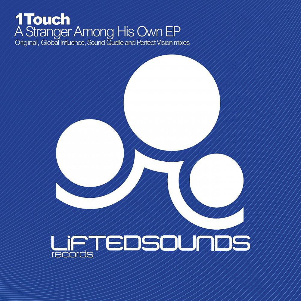 1Touch - At Home Among Strangers (Sound Quelle Remix)