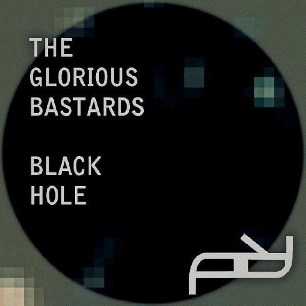 The Glorious Bastards - Black Hole (Platten Karton Remix)