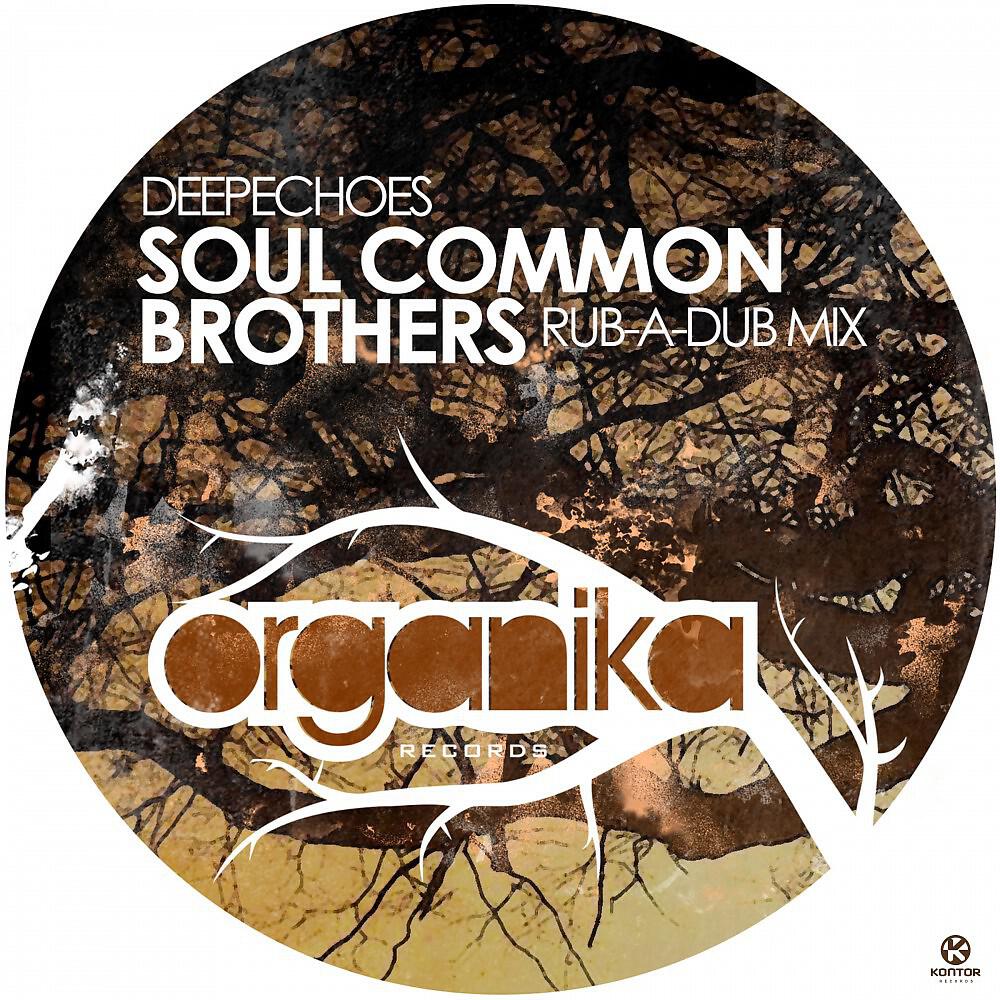DeepEchoes - Soul Common Brothers (Rub-A-Dub Mix)
