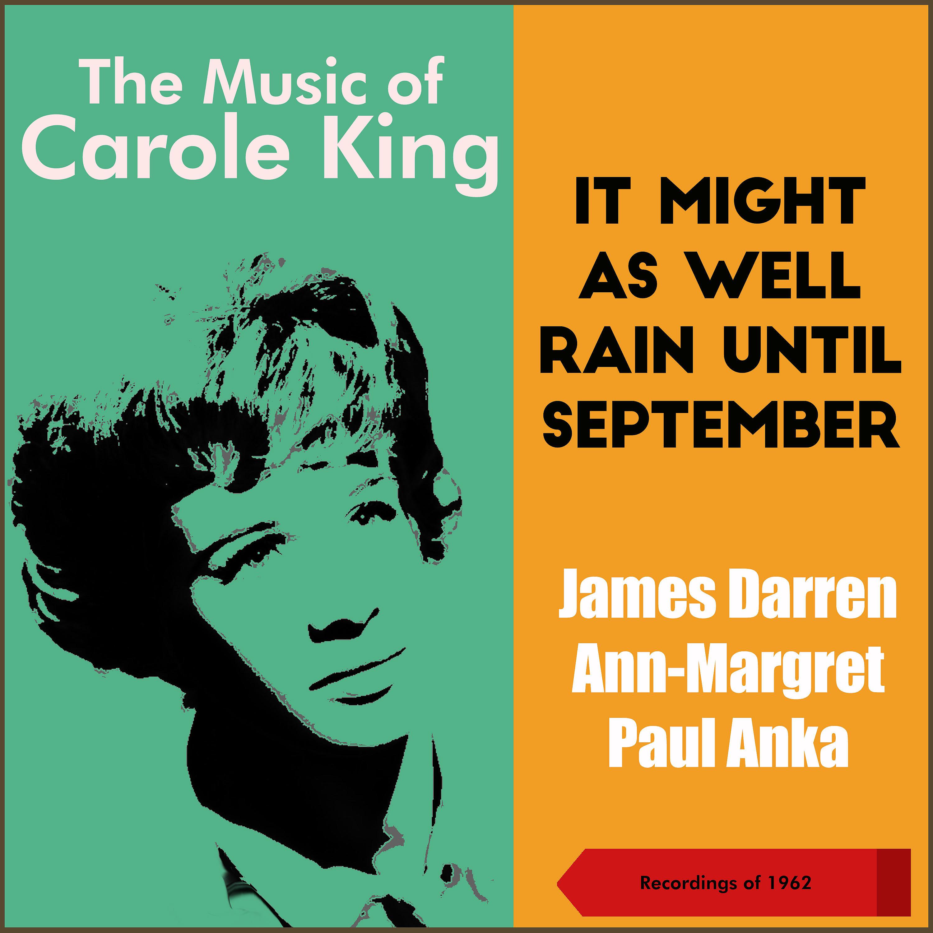 Постер альбома The Music of Carole King - It Might As Well Rain Until September