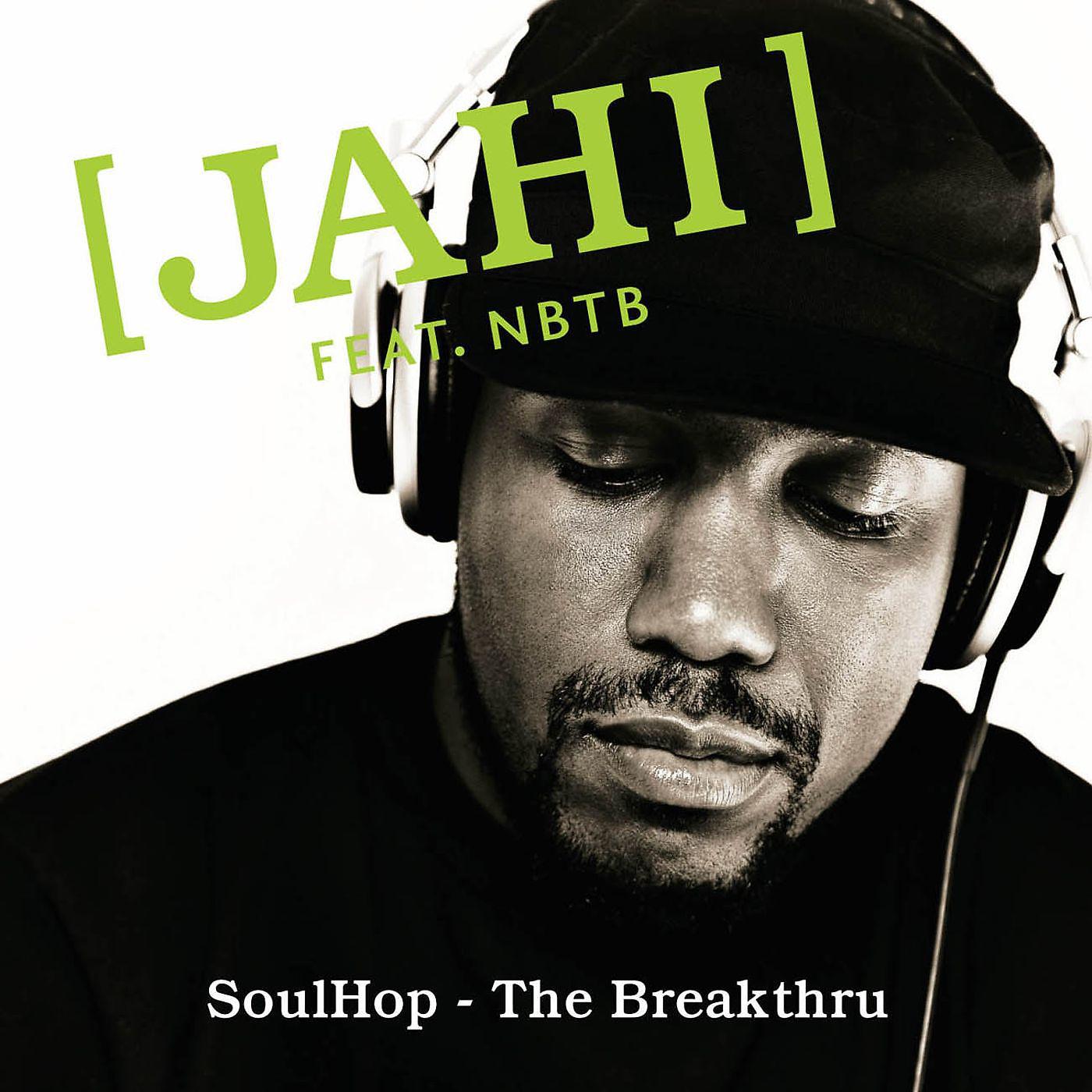 Постер альбома Soulhop - The Breakthru