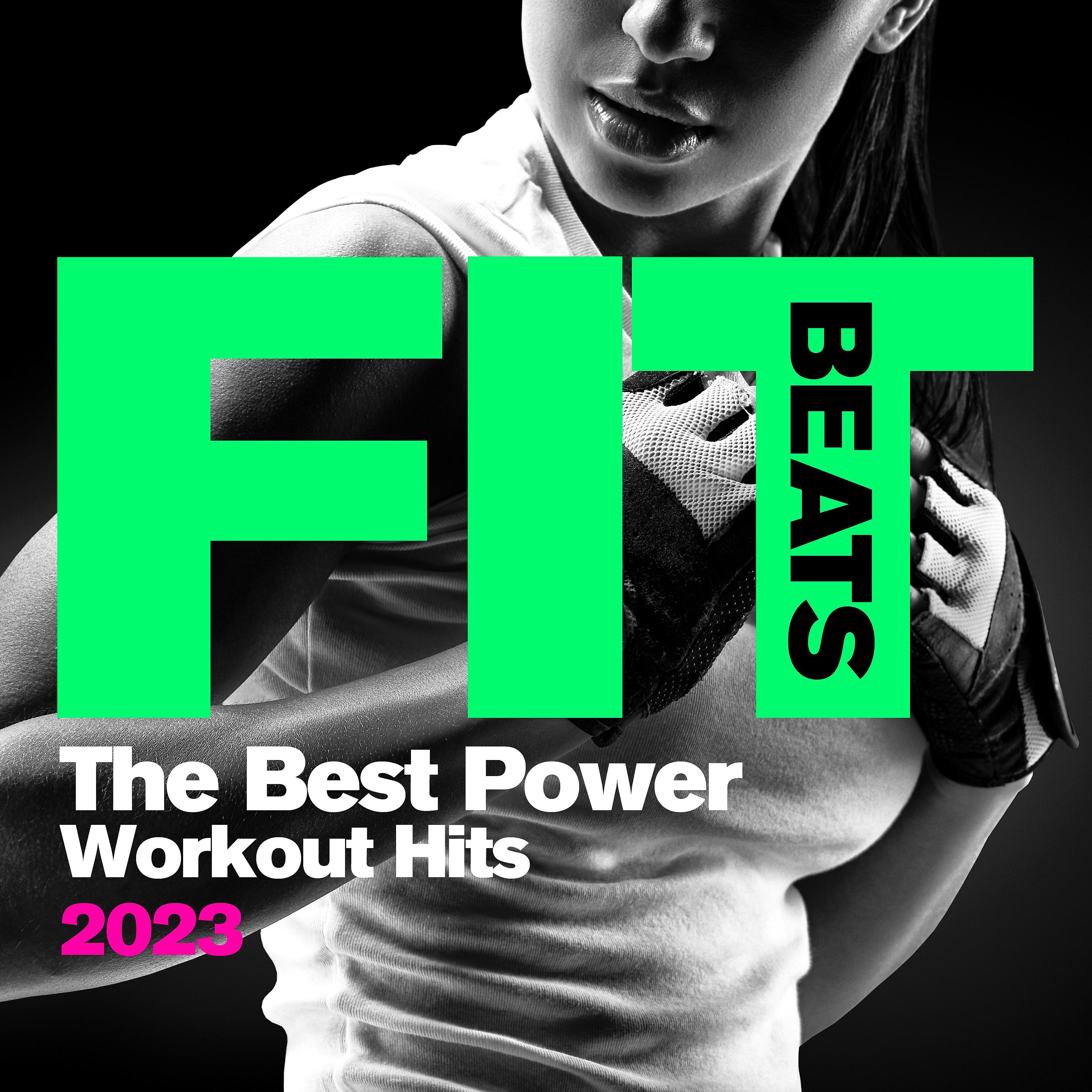 Постер альбома Fit Beats: The Best Power Workout Hits 2023