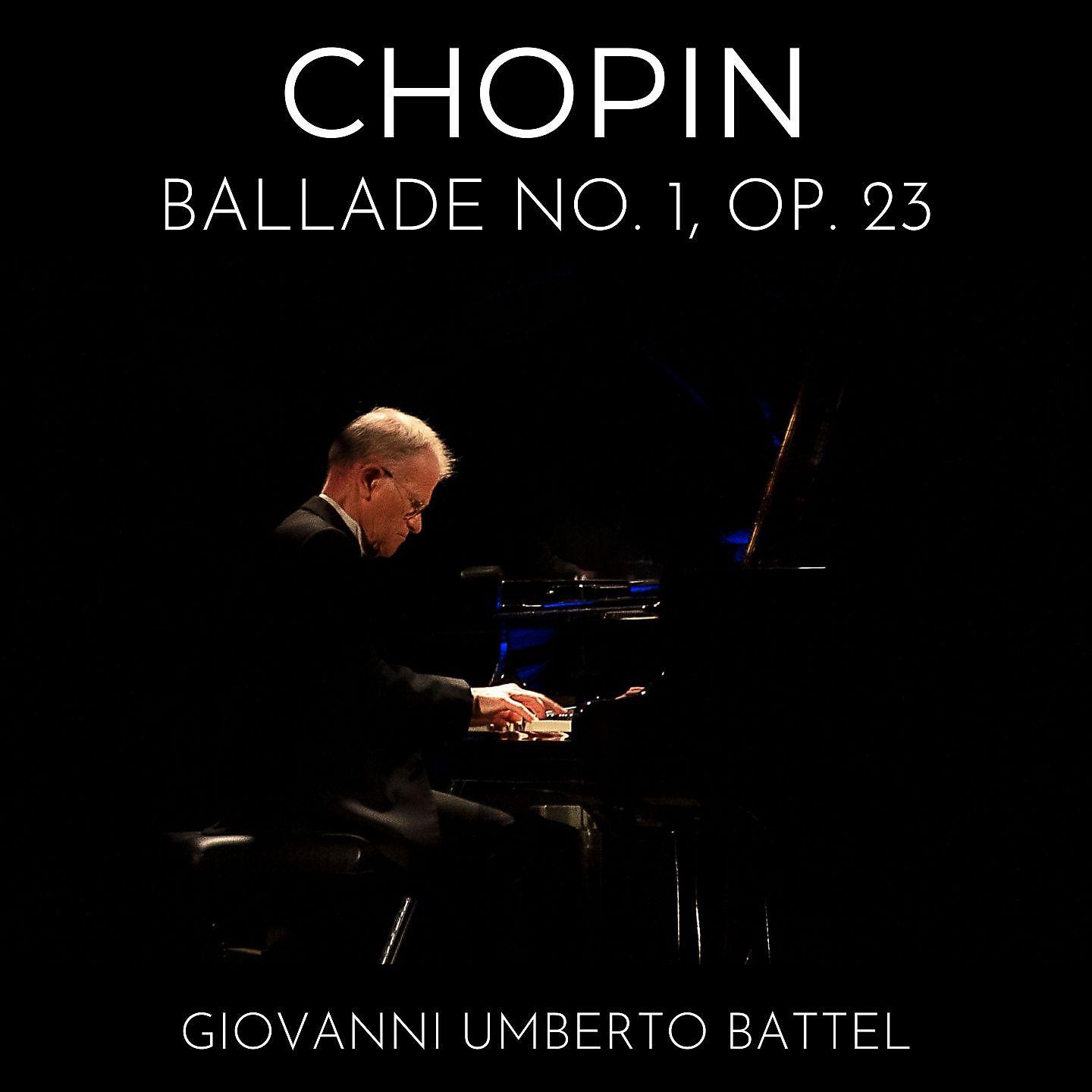 Постер альбома Ballade No. 1, Op. 23