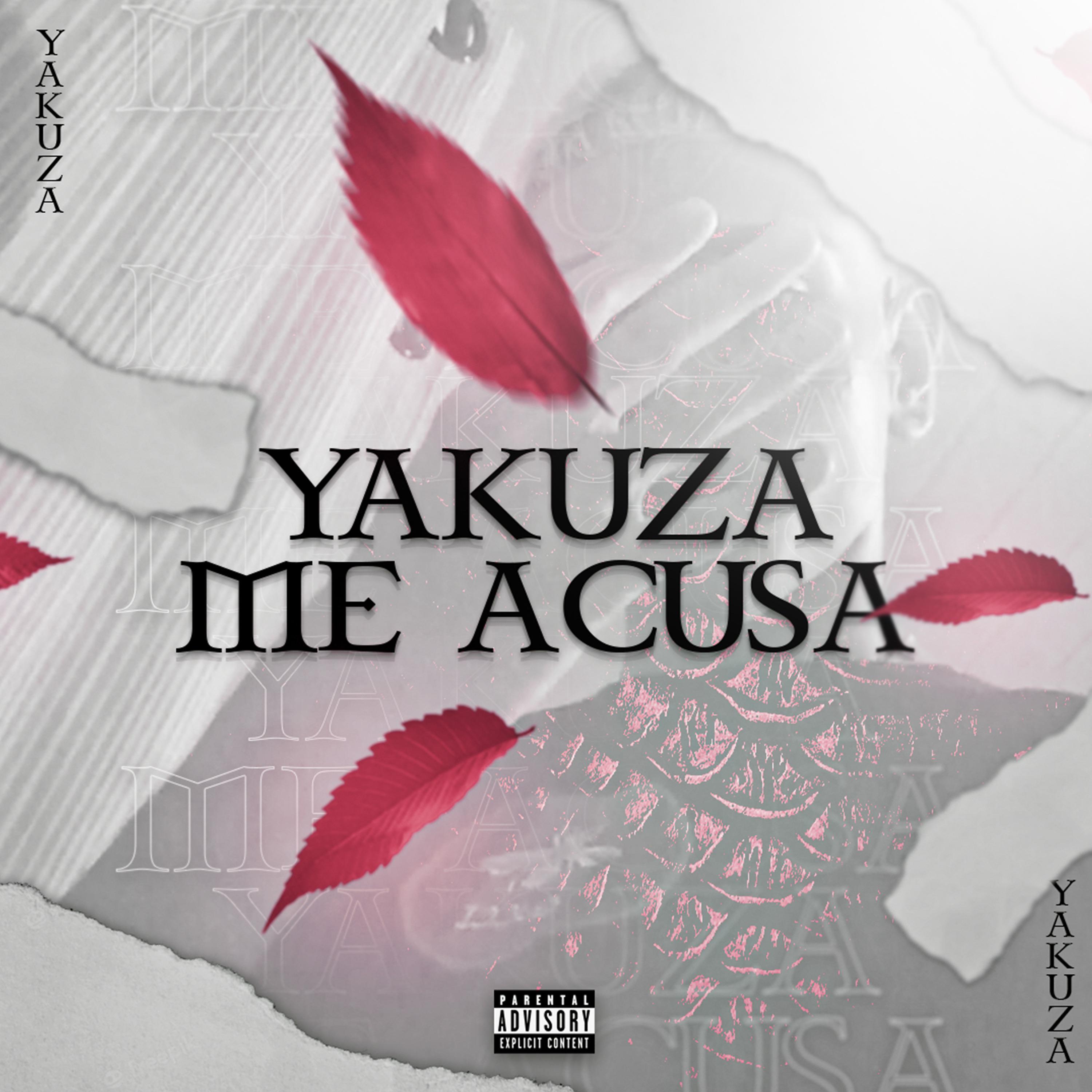 Постер альбома Yakuza Me Acusa