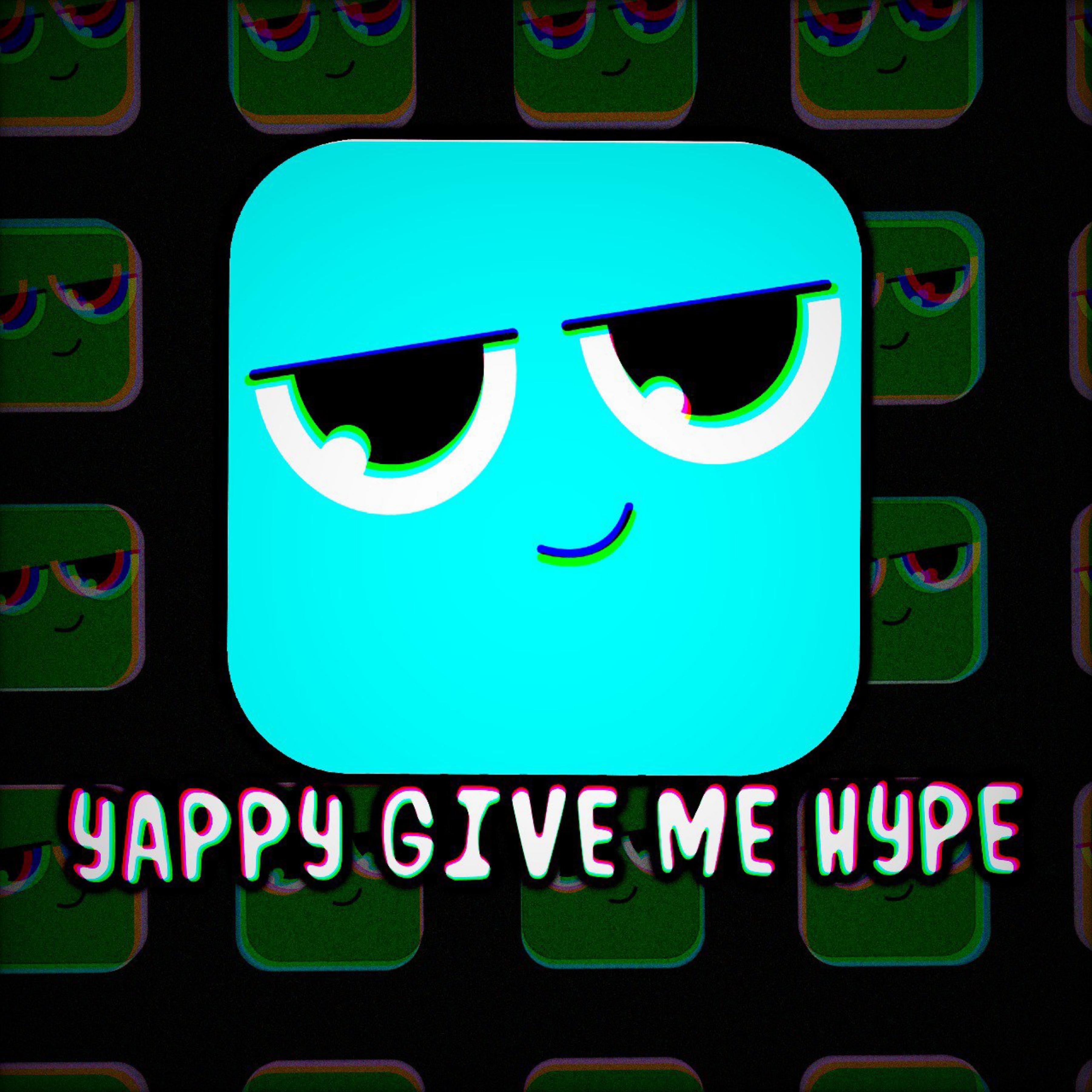 Постер альбома Yappy, Give Me Hype
