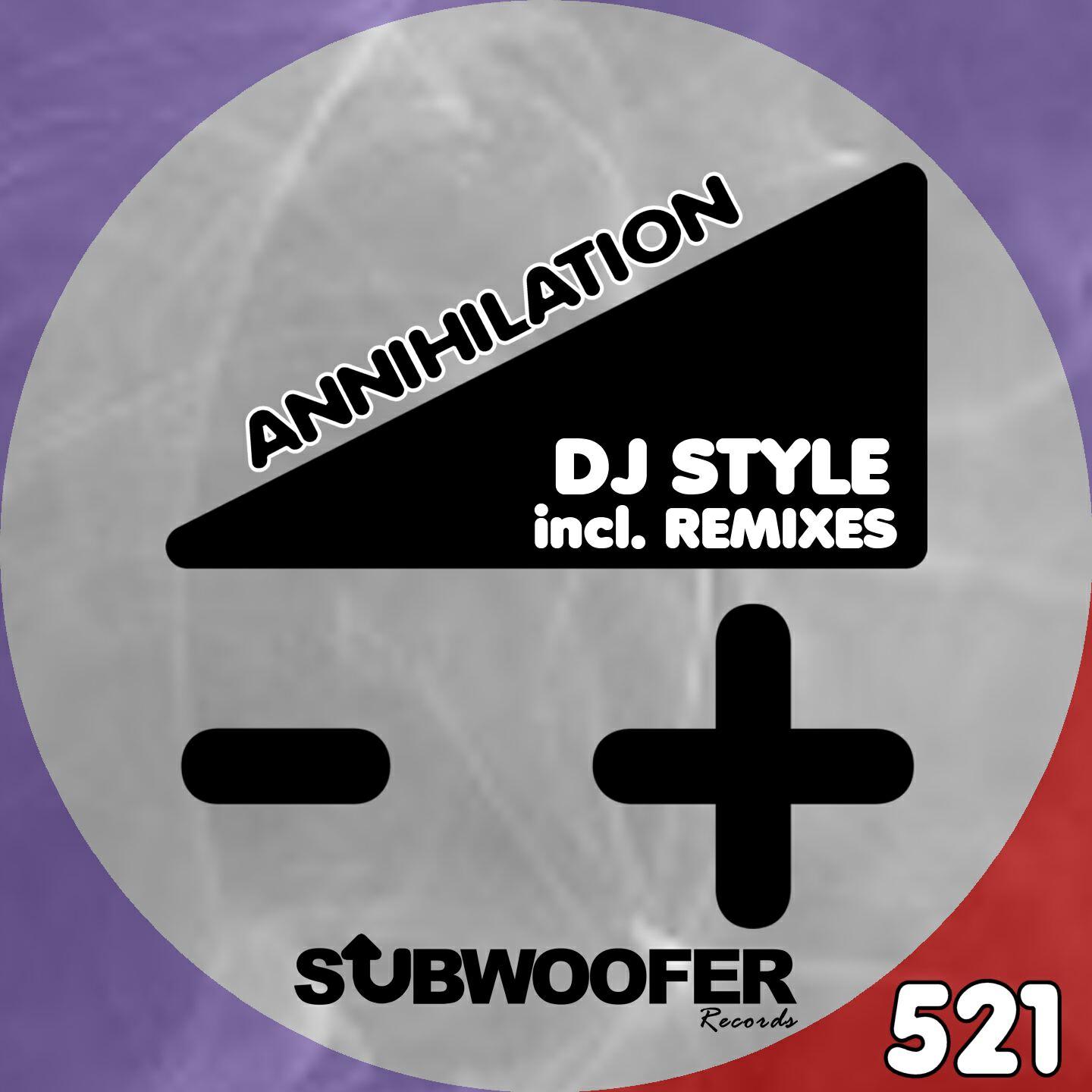 DJ Style - Annihilation (Christian E Remix)
