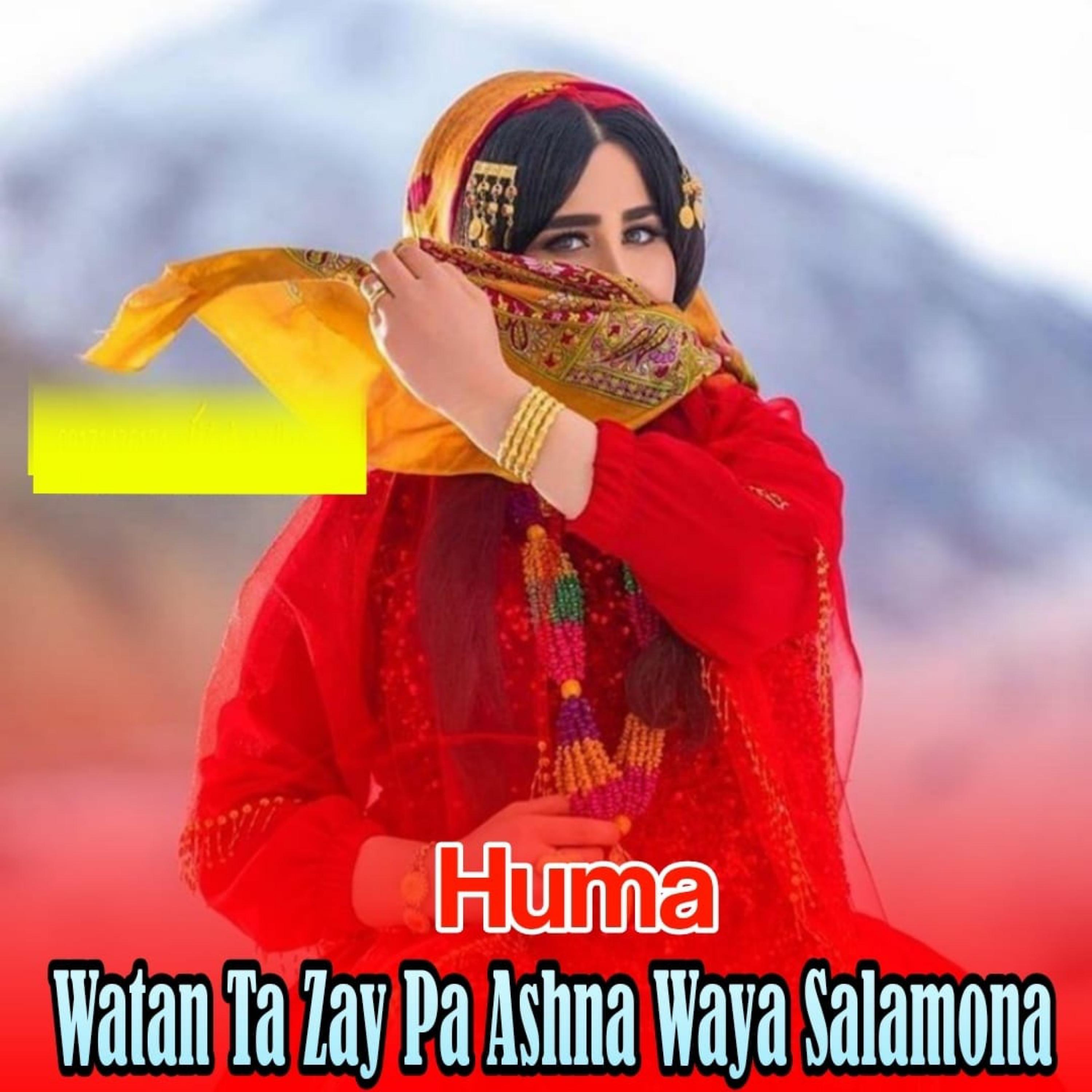Постер альбома Watan Ta Zay Pa Ashna Waya Salamona