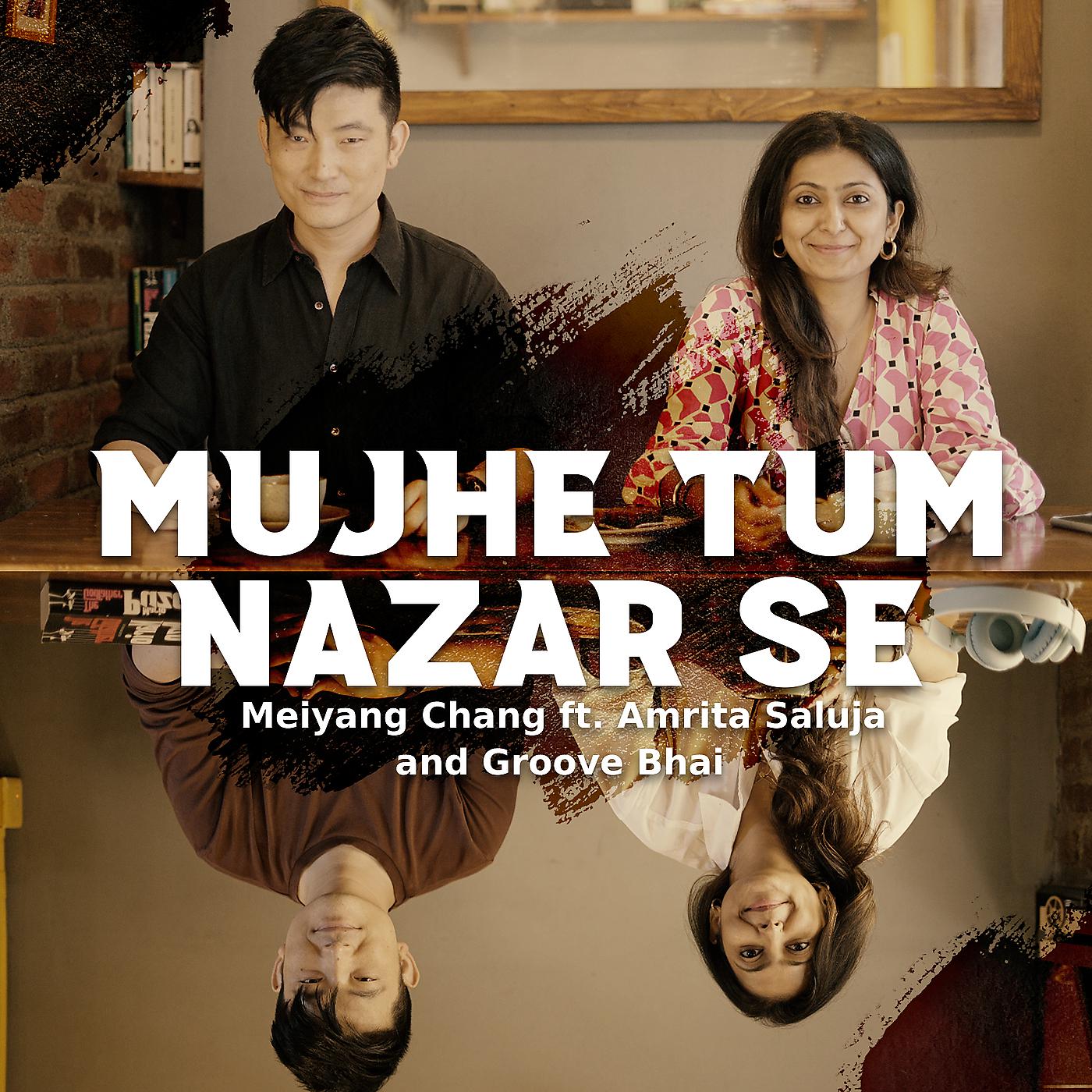 Постер альбома Mujhe Tum Nazar Se