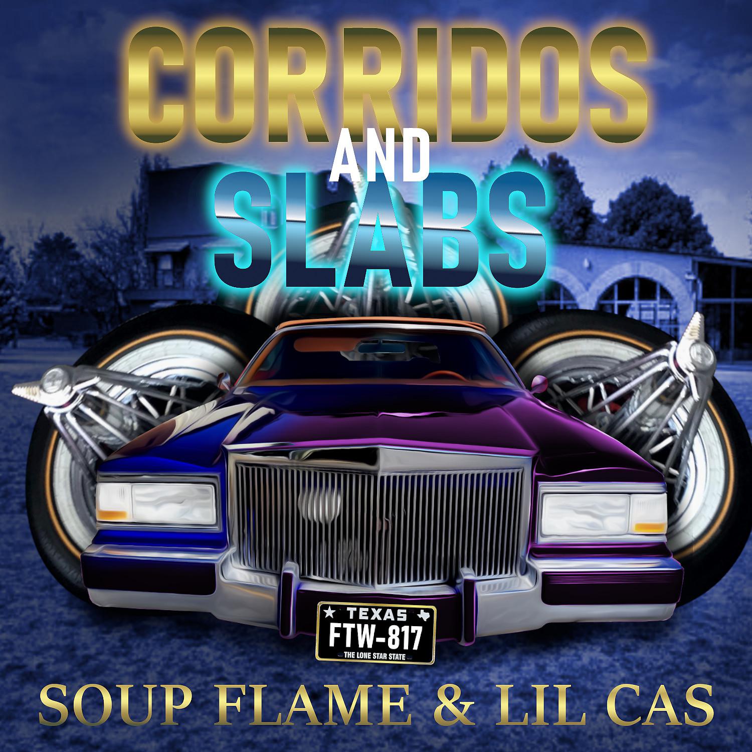 Постер альбома Corridos and Slabs